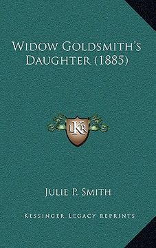 portada widow goldsmith's daughter (1885) (in English)