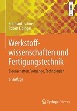 portada Werkstoffwissenschaften und Fertigungstechnik: Eigenschaften, Vorgänge, Technologien (Springer-Lehrbuch) 