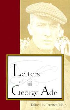 portada letters of george ade (en Inglés)