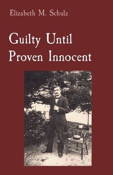 portada Guilty Until Proven Innocent (en Inglés)