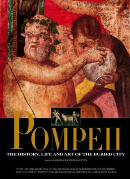 portada pompeii: the history, life and art of the buried city