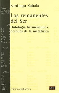 portada Los Remanentes del Ser: Ontologia Hermeneutica Despues de la Meta Fisica