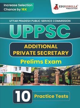 portada UPPSC Additional Private Secretary Prelims Exam Book 2023 (English Edition) Uttar Pradesh Public Service Commission 10 Practice Tests (1500 Solved MCQ (en Inglés)