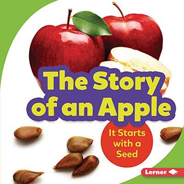 portada The Story of an Apple: It Starts With a Seed (Step by Step) 