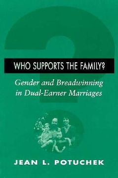 portada who supports the family?: gender and breadwinning in dual-earner marriages (in English)