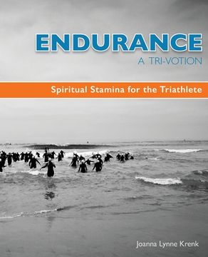 portada Endurance A Tri-Votion: Spiritual Stamina for the Triathlete (en Inglés)