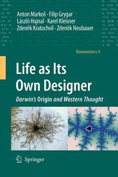 portada life as its own designer: darwin's origin and western thought (en Inglés)
