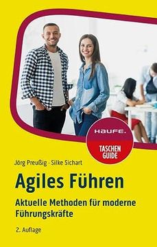 portada Agiles Führen Aktuelle Methoden für Moderne Führungskräfte (en Alemán)