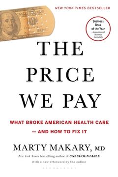portada The Price we Pay: What Broke American Health Care--And how to fix it 