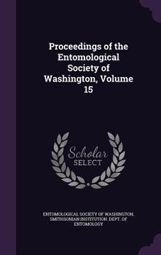 portada Proceedings of the Entomological Society of Washington, Volume 15