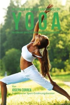 portada Die Besten Muskelaufbau-Shakes fur Yoga: Proteinreiche Shakes, die dir Helfen das Beste zu Erreichen 
