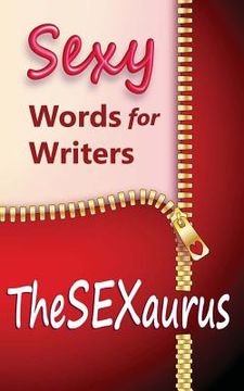 portada TheSEXaurus: Sexy Words for Writers (in English)