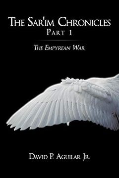 portada The Sar'im Chronicles: Part 1: The Empyrean war (in English)