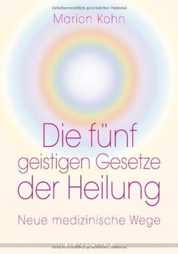 portada Die fünf geistigen Gesetze der Heilung: Neue medizinische Wege (in German)