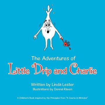 portada The Adventures of Little Drip and Charlie (in English)