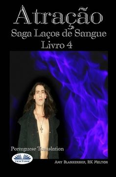 portada Atração: Saga Laços de Sangue Livro 4 (in Portuguese)