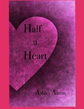 portada Half a Heart (en Inglés)