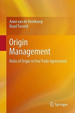 portada origin management: rules of origin in free trade agreements (en Inglés)