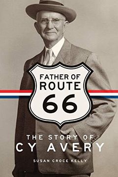portada Father of Route 66: The Story of cy Avery (en Inglés)