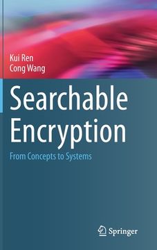 portada Searchable Encryption: From Concepts to Systems