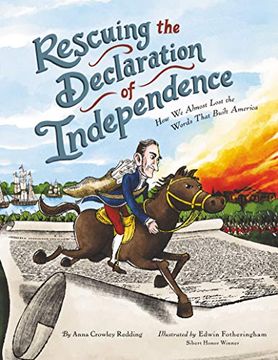 portada Rescuing the Declaration of Independence: How we Almost Lost the Words That Built America