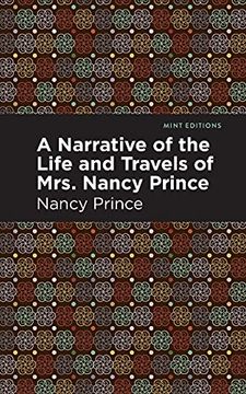 portada Narrative of the Life and Travels of Mrs. Nancy Prince (Mint Editions) (in English)