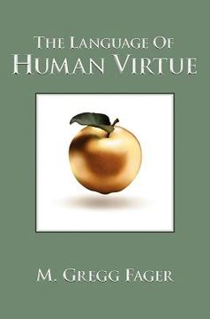 portada the language of human virtue (en Inglés)