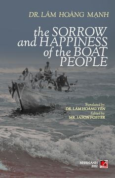 portada The Sorrow And Happiness Of The Boat People (in English)