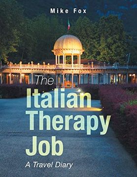 portada The Italian Therapy Job: A Travel Diary (en Inglés)
