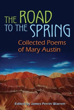 portada The Road to the Spring: Collected Poems of Mary Austin (in English)