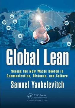 portada Global Lean: Seeing the New Waste Rooted in Communication, Distance, and Culture