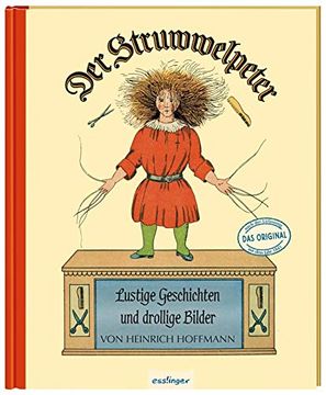 portada Der Struwwelpeter Lustige Geschichten und Drollige Bilder Originalfassung von 1845 (en Alemán)