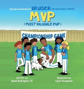 portada The Many Adventures of Bruiser The Jack Russell Terrier MVP (Most Valuable Pup)