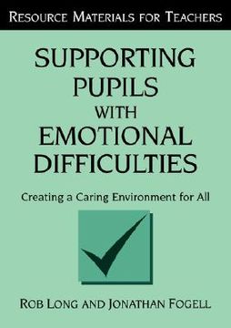 portada supporting pupils with emotional difficulties: creating a caring environment for all
