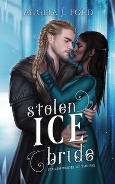 Stolen Ice Bride (en Inglés)