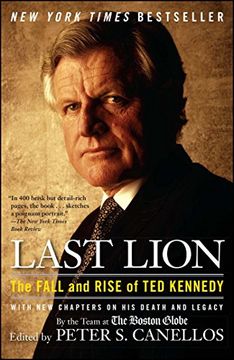 portada Last Lion: The Fall and Rise of ted Kennedy 