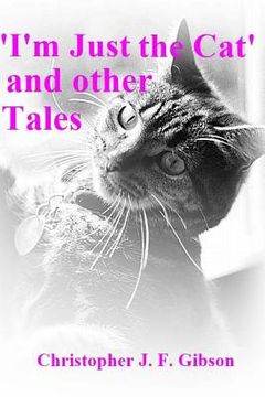 portada 'I'm Just The Cat' and other Tales (en Inglés)