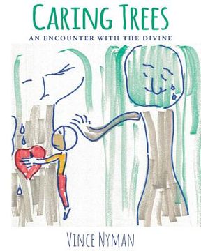 portada Caring Trees: An Encounter with the Divine (en Inglés)