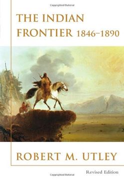portada The Indian Frontier 1846-1890 (Histories of the American Frontier. ) (en Inglés)