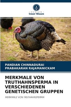 portada Merkmale Von Truthahnsperma in Verschiedenen Genetischen Gruppen (en Alemán)