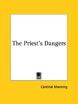 portada the priest's dangers (en Inglés)
