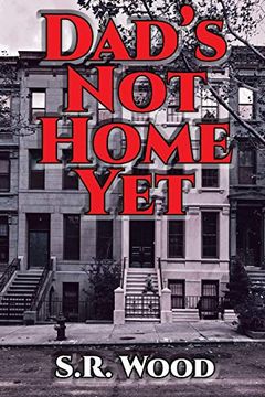 portada Dad's not Home yet (en Inglés)