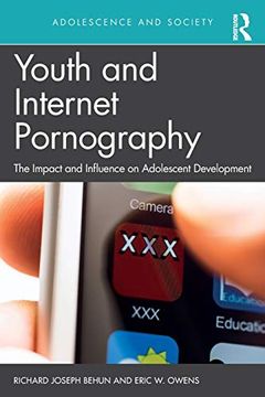 portada Youth and Internet Pornography: The Impact and Influence on Adolescent Development (Adolescence and Society) (in English)