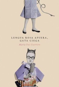 portada Lengua Rosa Afuera, Gata Ciega (in Spanish)