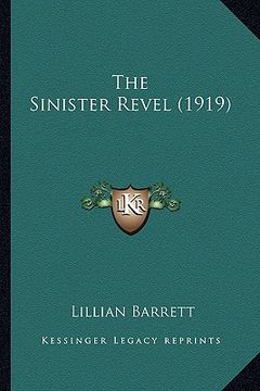 portada the sinister revel (1919) (en Inglés)