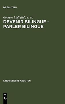 portada Devenir Bilingue: Parler Bilingue (Linguistische Arbeiten, vol 169) (en Francés)