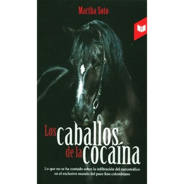 portada Los Caballos de la Cocaina (in Spanish)