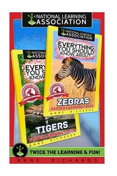 portada Everything You Should Know About: Tigers and Zebras (en Inglés)