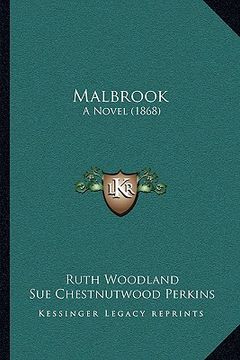 portada malbrook: a novel (1868) (in English)