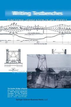 portada Writing Testbenches: Functional Verification of Hdl Models (en Inglés)